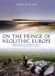 Image for On the Fringe of Neolithic Europe