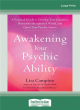 Image for Awakening your psychic ability  : a practical guide to develop your intuition, demystify the spiritual world, and open your psychic senses