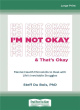Image for I&#39;m not okay and that&#39;s okay  : mental health microskills to deal with life&#39;s inevitable struggles