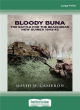 Image for Bloody Buna  : the battle for the beachhead New Guinea 1942