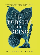 Image for In pursuit of being  : empowering insights + methods to reclaim your energetic sovereignty + stand your power