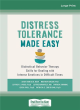 Image for Distress tolerance made easy  : dialectical behavior therapy skills for dealing with intense emotions in difficult times
