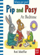 Image for Pip and Posy, Where Are You? At Bedtime (A Felt Flaps Book)