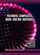 Image for Polymers, Composites, Nano- and Bio- Materials