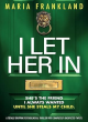 Image for I let her in