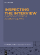 Image for Inspecting the interview  : a companion to form, praxeology, and epistemology