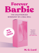 Image for Forever Barbie  : the unauthorized biography of a real doll