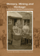Image for Memory, Mining and Heritage  : voices from Ayrshire communities