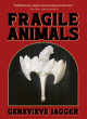Image for Fragile animals