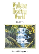 Image for Walking through the hearing world  : my story