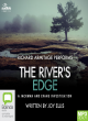 Image for The river&#39;s edge