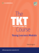 Image for The TKT Course Young Learners Module Cambridge Core eBook
