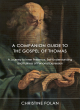Image for A companion guide to The Gospel of Thomas  : a journey to inner presence, self-understanding and fullness of personal expression
