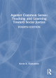 Image for Against common sense  : teaching and learning toward social justice