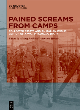 Image for Pained screams from camps  : collected essays and an Italian-English edition of a war prisoner&#39;s diary
