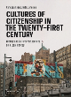 Image for Cultures of citizenship in the twenty-first century  : literary and cultural perspectives on a legal concept