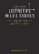 Image for Leitmotifs in life stories  : developments and stabilities of religiosity and narrative identity