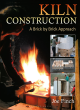 Image for Kiln construction  : a brick by brick approach