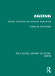 Image for Ageing  : recent advances and creative responses