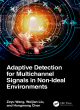 Image for Adaptive detection for multichannel signals in non-ideal environment