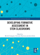 Image for Developing formative assessment in STEM classrooms
