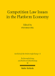 Image for Competition law issues in the platform economy  : comparative commercial and economic law proceedings from the 38th German Conference on Comparative Law in Tèubingen