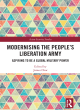 Image for Modernising the People&#39;s Liberation Army  : aspiring to be a global military power