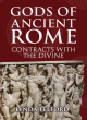 Image for Gods of Ancient Rome  : contracts with the divine