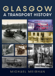 Image for Glasgow  : a transport history