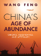 Image for China&#39;s age of abundance  : origins, ascendance, and aftermath