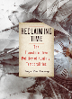 Image for Reclaiming time  : the transformative politics of feminist temporalities