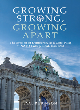 Image for Growing strong, growing apart  : the erosion of democracy as a core pillar of NATO enlargement, 1949-2023