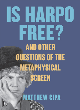 Image for Is Harpo free? and other essays on the metaphysical screen