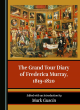 Image for The Grand Tour Diary of Frederica Murray, 1819-1820