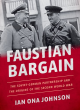 Image for Faustian bargain  : the Soviet-German partnership and the origins of the Second World War