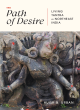 Image for The path of desire  : living Tantra in northeast India