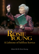 Image for Rosie Young  : a lifetime of selfless service