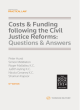 Image for Costs and Funding following the Civil Justice Reforms: Questions and Answers