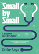 Image for Small by small  : a Nigerian doctor&#39;s story