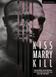 Image for Kiss marry kill