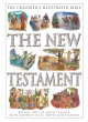 Image for The Children&#39;s Illustrated Bible: The New Testament