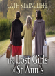 Image for The lost girls of St Ann&#39;s