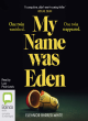 Image for My name was Eden