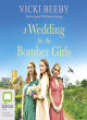 Image for A wedding for the bomber girls