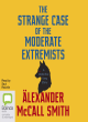 Image for The strange case of the moderate extremists