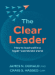 Image for The clear leader  : how to lead well in a hyper-connected world