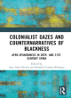 Image for Colonialist gazes and counternarratives of Blackness  : Afro-Spanishness in 20th and 21st-century Spain