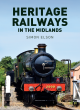 Image for Heritage railways in the Midlands