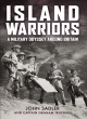 Image for Island warriors  : a military odyssey around Britain