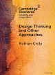 Image for Design thinking and other approaches  : how different disciplines see, think and act